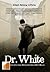 Dr. White