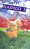 Radicci 3