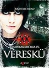 Véreskü by Richelle Mead