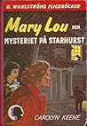 Mary, Lou och mysteriet på Starhurst by Carolyn Keene