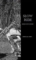 Slow Ride (Riding With Honor, #2)