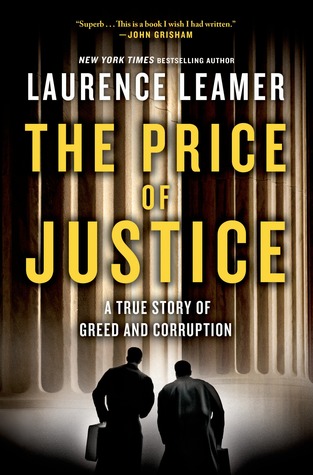 The Price of Justice: A True Story of Greed and Corruption (Hardcover)