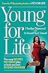 Young For Life by Marilyn Diamond Young For Life by Marilyn Diamond