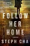 Follow Her Home