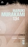 1Q84 - Livre 3, O...