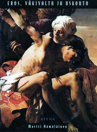 Eros, väkivalta ja uskonto (Hardcover)