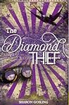 The Diamond Thief by Sharon Gosling