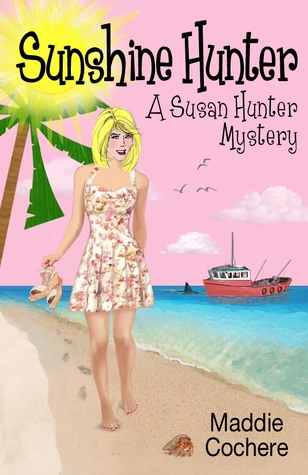 Sunshine Hunter (Susan Hunter Mystery, #1)