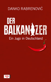 Der Balkanizer: Ein Jugo in Deutschland (Paperback)
