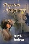 Passion for Vengeance by Patty G. Henderson