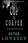 Cop To Corpse