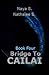 Bridge to Cailai Book Four