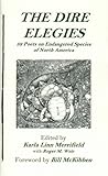 THE DIRE ELEGIES: 59 Poets on Endangered Species of North America