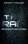 The Raid by Keary Taylor
