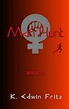 Man Hunt by K. Edwin Fritz