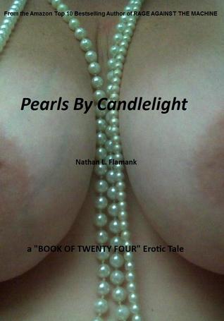 Pearls by Candlelight (A Seth & Amber Erotic Tale, #3)