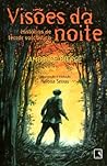 Visões da Noite: ...