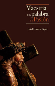 Maestría de la Palabra y la Pasión