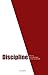 Discipline: What it is, how...