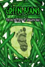 The Mystery of Hollow Oak (The Green Beans, 1)