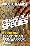 Endangered Species, Book 1 by Vaulte Kamish