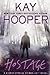 Hostage (Bishop/Special Crimes Unit, #14; Haven, #2)