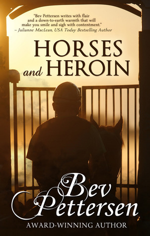Horses and Heroin (Redemption, #1)