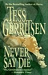 Never Say Die