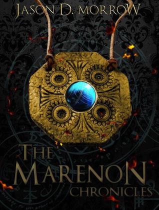 The Marenon Chronicles Collection (The Marenon Chronicles, #1-3)