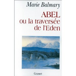 Abel ou La traversée de l'Eden (Paperback)