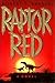 Raptor Red by Robert T. Bakker