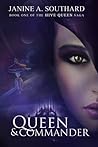 Queen & Commander by Janine A. Southard
