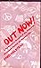 Out Now!: A Participant's A...