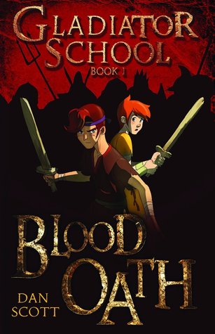 Blood Oath (Gladiator School, #1)