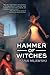 Hammer of Witches by Shana Mlawski