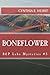Boneflower