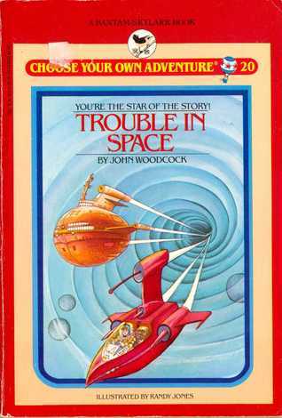 Trouble in Space (Choose Your Own Adventure: Young Readers, #20)