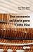 Una Economía Solidaria para Costa Rica by Jorge Arturo Chaves