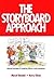 The Storyboard Approach by Marcel Dunand The Storyboard Approach by Marcel Dunand