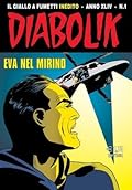 Diabolik anno XLIV n. 1: Eva nel mirino