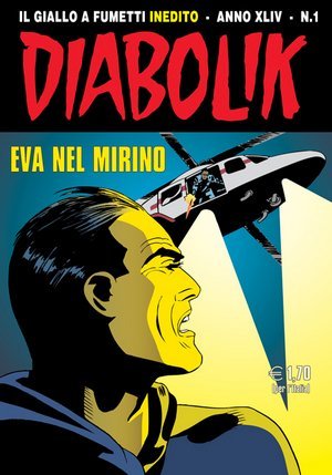 Diabolik anno XLIV n. 1: Eva nel mirino