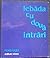 lebăda cu două intrări by Nora Iuga
