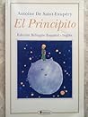 El Principito by Antoine de Saint-Exupéry El Principito by Antoine de Saint-Exupéry