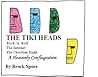 The Tiki Heads