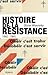Histoire de la résistance