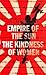 Empire of the Sun and the Kindness of Women by J.G. Ballard