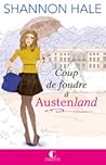 Coup de foudre à Austenland by Shannon Hale