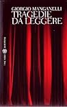 Tragedie da leggere. Tutto il teatro