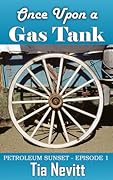 Once Upon a Gas Tank