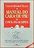 Manual Do Cara De Pau, Ou, É Fácil Falar Difícil by Carlos Queiroz Telles